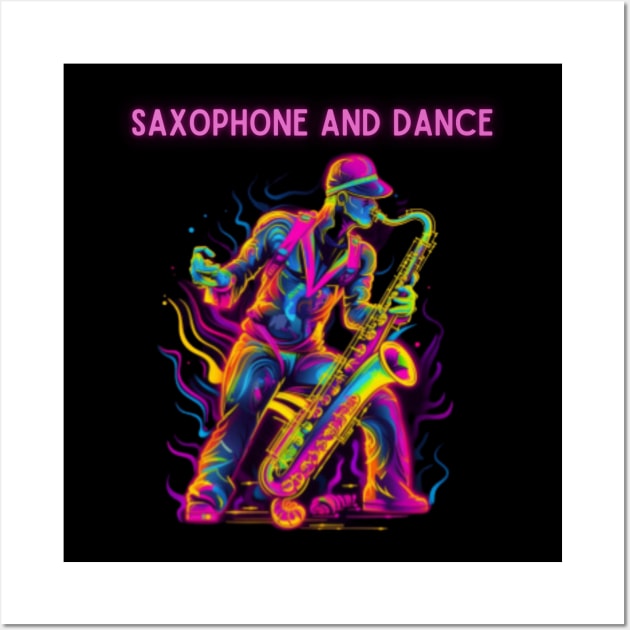 saxophone and dance, neon, saxophonist Wall Art by Pattyld